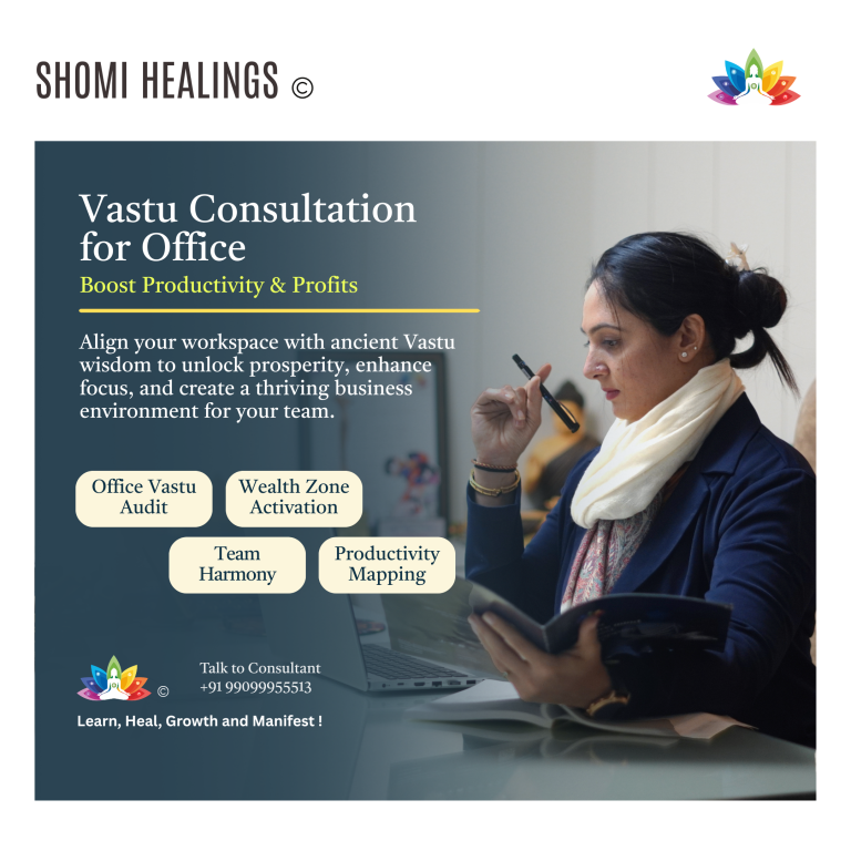 Vastu consultation for office Shomi healing